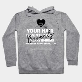 Your hair is Winter fire Hoodie